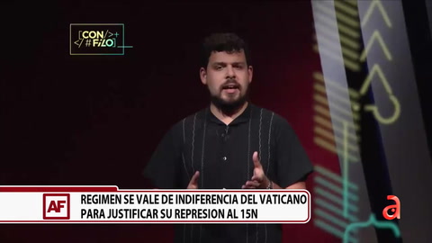 Régimen se vale de indiferencia del vaticano para justificar su represión a la marcha del 15 de noviembre