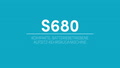 S680 Highlights