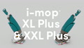 i-mop XL Plus / i-mop XXL Plus Overview