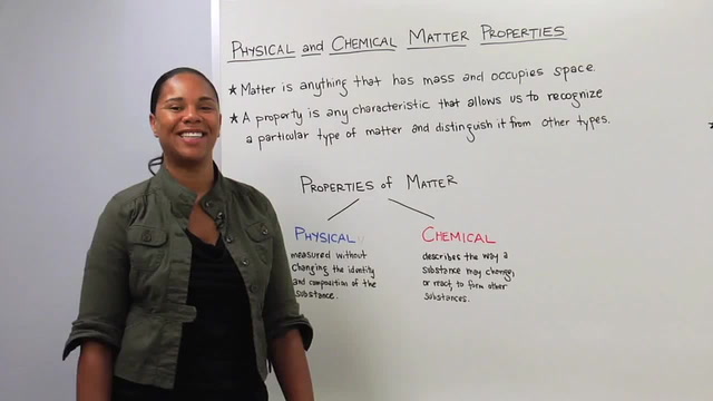 Physical Matter Properties - Chemical Matter Properties