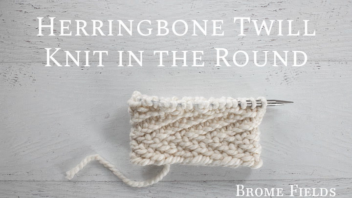 Herringbone Twill Knit Stitch - Knit in the Round