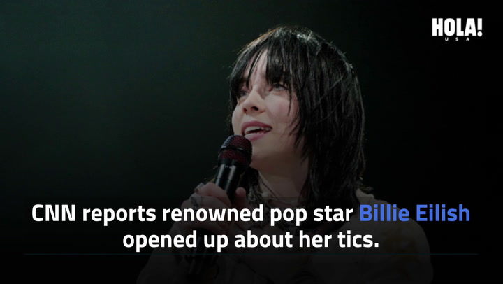 Billie Eilish opens up about dealing with tourette's syndrome