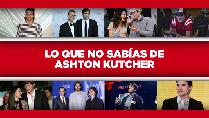 Lo que no sabías de Ashton Kutcher