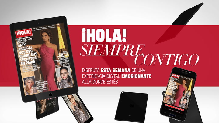 Ya en tu tablet y tu móvil el último número de la revista ¡HOLA! con vídeos y contenido extra