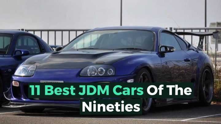 11 Best Jdm Cars Of The Nineties