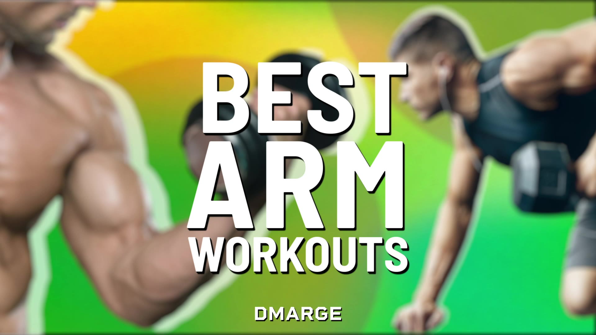 Arm Workouts 2023: 19 Best Arm Workouts & Arm Exercises For Men