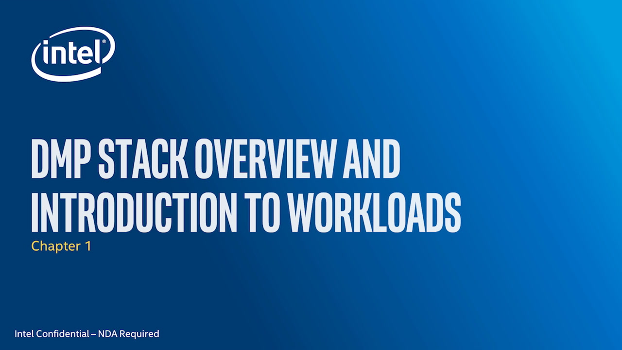 Data Management Platform (DMP) Stack Overview and Introduction to Workloads