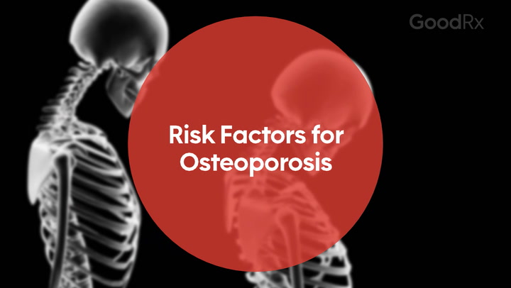 Osteoporosis, Explained in Under 2 Minutes - GoodRx