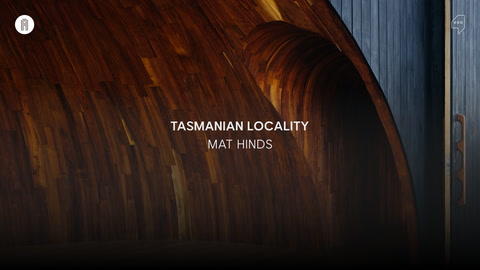 Mat Hinds talks about the Tasmanian locality architecture