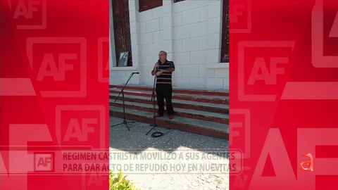 Régimen castrista movilizó a sus agentes para dar acto de repudio en Nuevitas