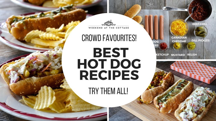Best Hot Dog Recipes - Weekend at the Cottage, Recipe
