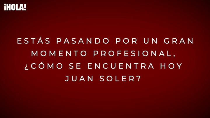 Juan Soler Primera Parte