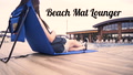 Beach Mat Lounger