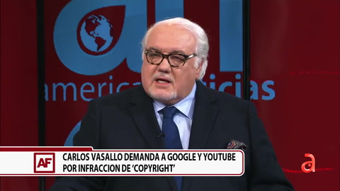 Presidente y CEO de América TeVé Carlos Vasallo, habla sobre demanda contra Google y Youtube